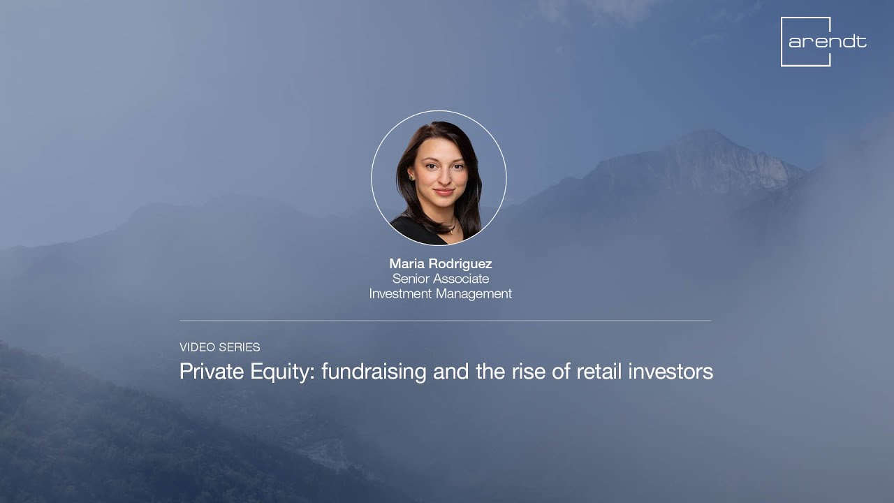 Private Equity: fundraising and the rise of retail investors | Private Equity update