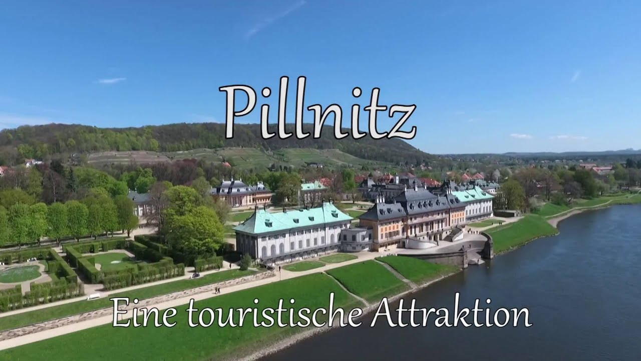 Pillnitz - Eine touristische Attraktion