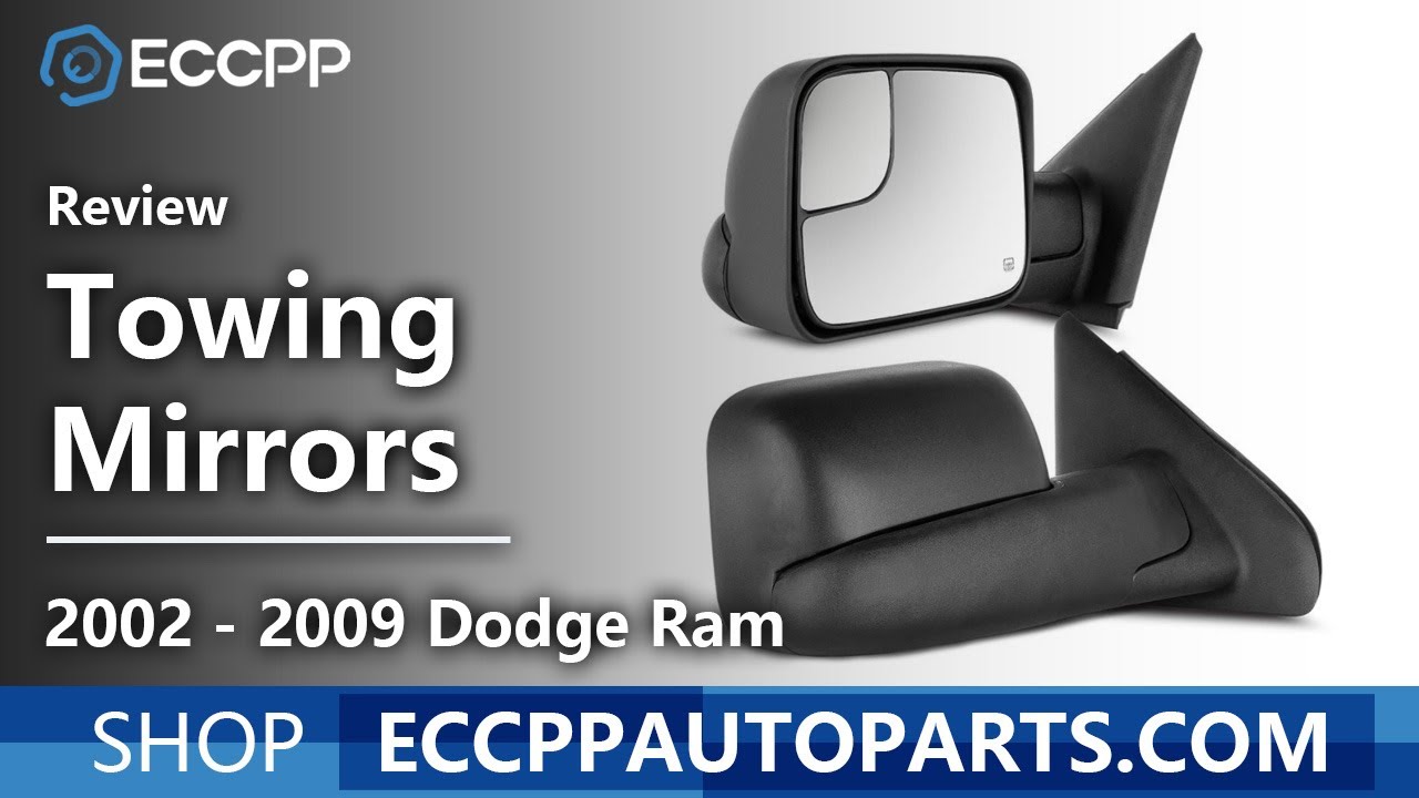 ECCPP 2002 - 2009 Dodge Ram Towing Mirrors Review