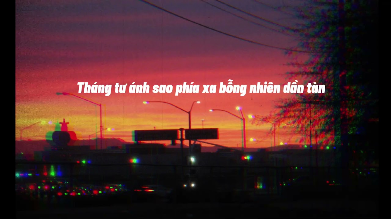 Th&aacute;ng 4 L&agrave; Lời N&oacute;i Dối Của Em | H&agrave; Anh Tuấn || Lyrics
