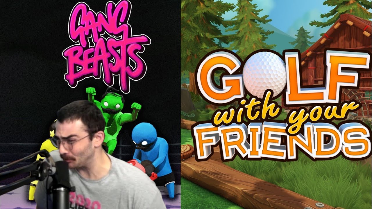 Hasanabi plays Gang Beasts and Golf with Friends with Valkyrae Sykkuno Karl Jacobs and friends