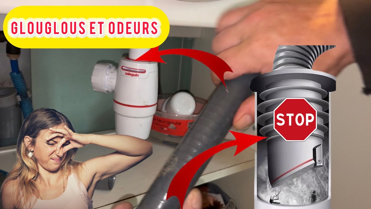 glouglou et odeurs Canalisations machine &agrave; laver lavabo &eacute;vier 