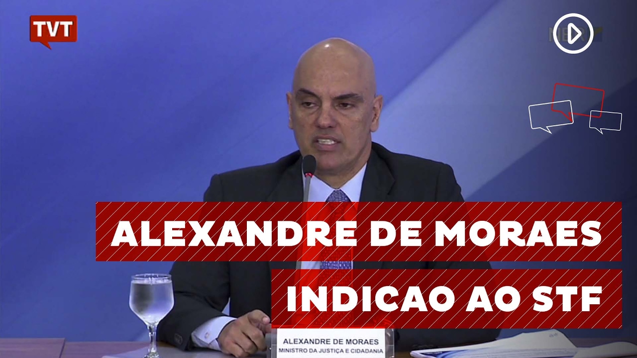Juízes para a Democracia reprovam Alexandre de Moraes para o STF