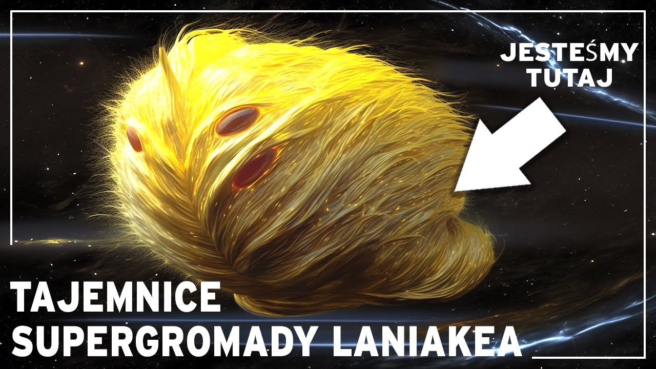 Tajemnica Laniakea: Co kryje nasza gigantyczna supergromada wszechświat&oacute;w? | Dokument o kosmosie