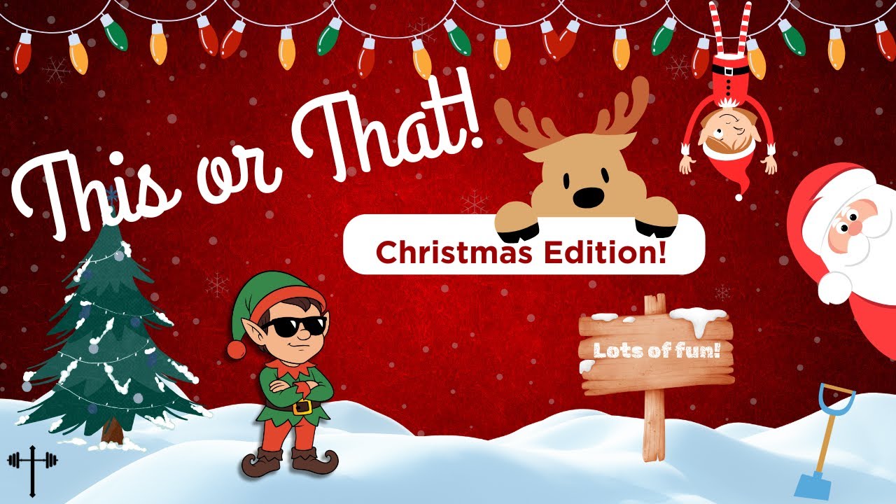 THIS OR THAT-CHRISTMAS EDITION! Christmas Brain Break| Would You Rather 