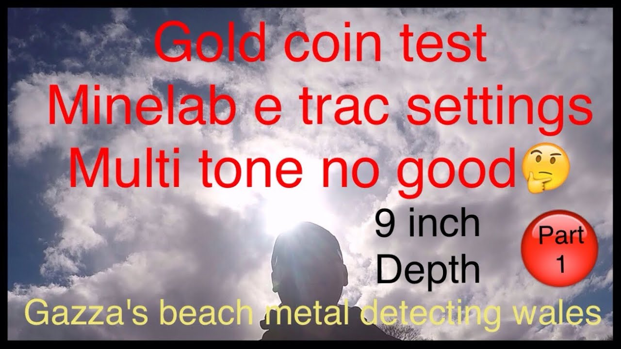 Beach metal detecting e trac tips and deep gold coin settings