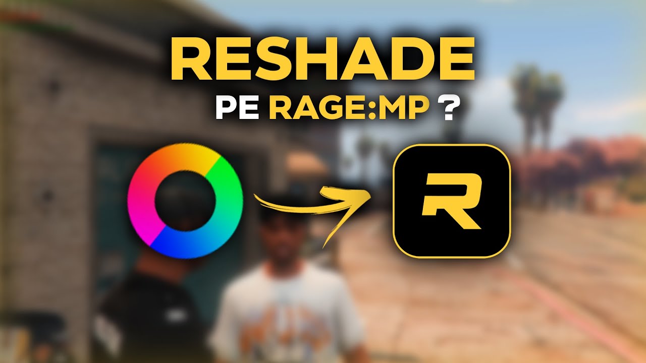 CUM SA INSTALEZI RESHADE PE RAGE:MP *cele mai frumoase moduri*