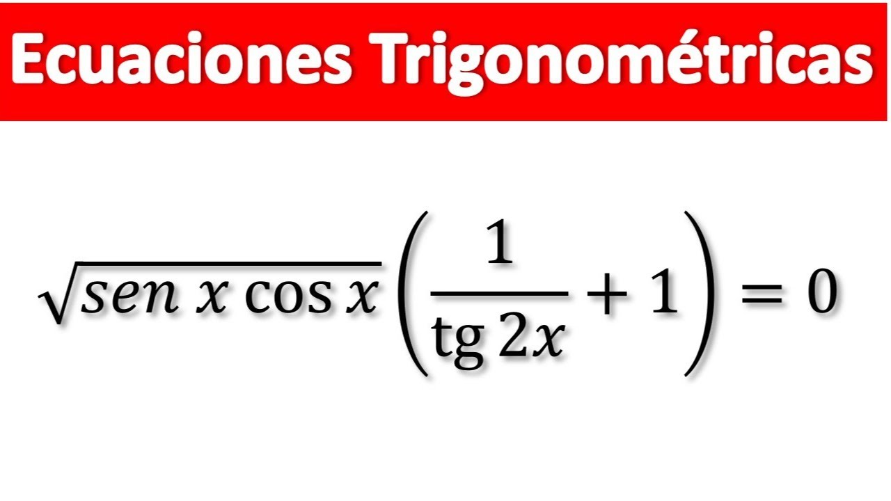 RESOLUCIÓN DE ECUACIONES TRIGONOMÉTRICAS
