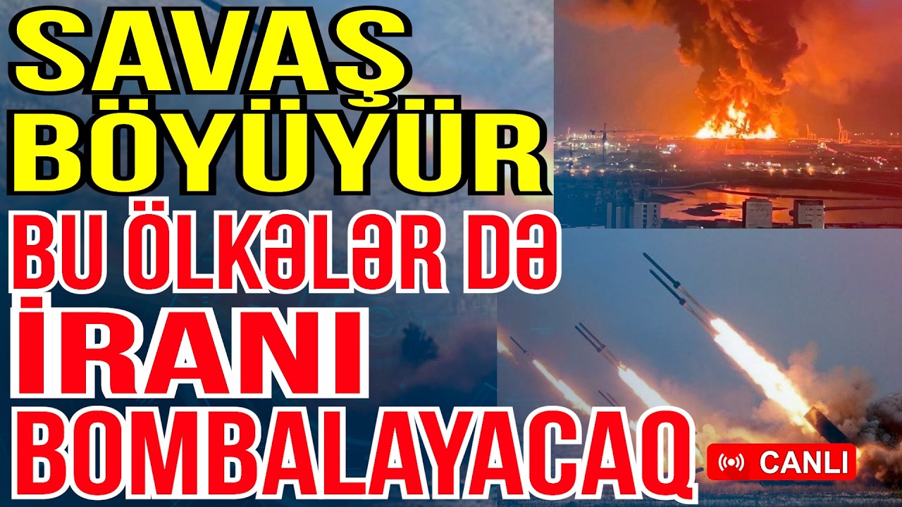 İran viran olur! SAVAŞ BÖYÜYÜR - Bu ölkələr də müharibəyə qoşulur - Xəbəriniz Var? - Media Turk TV