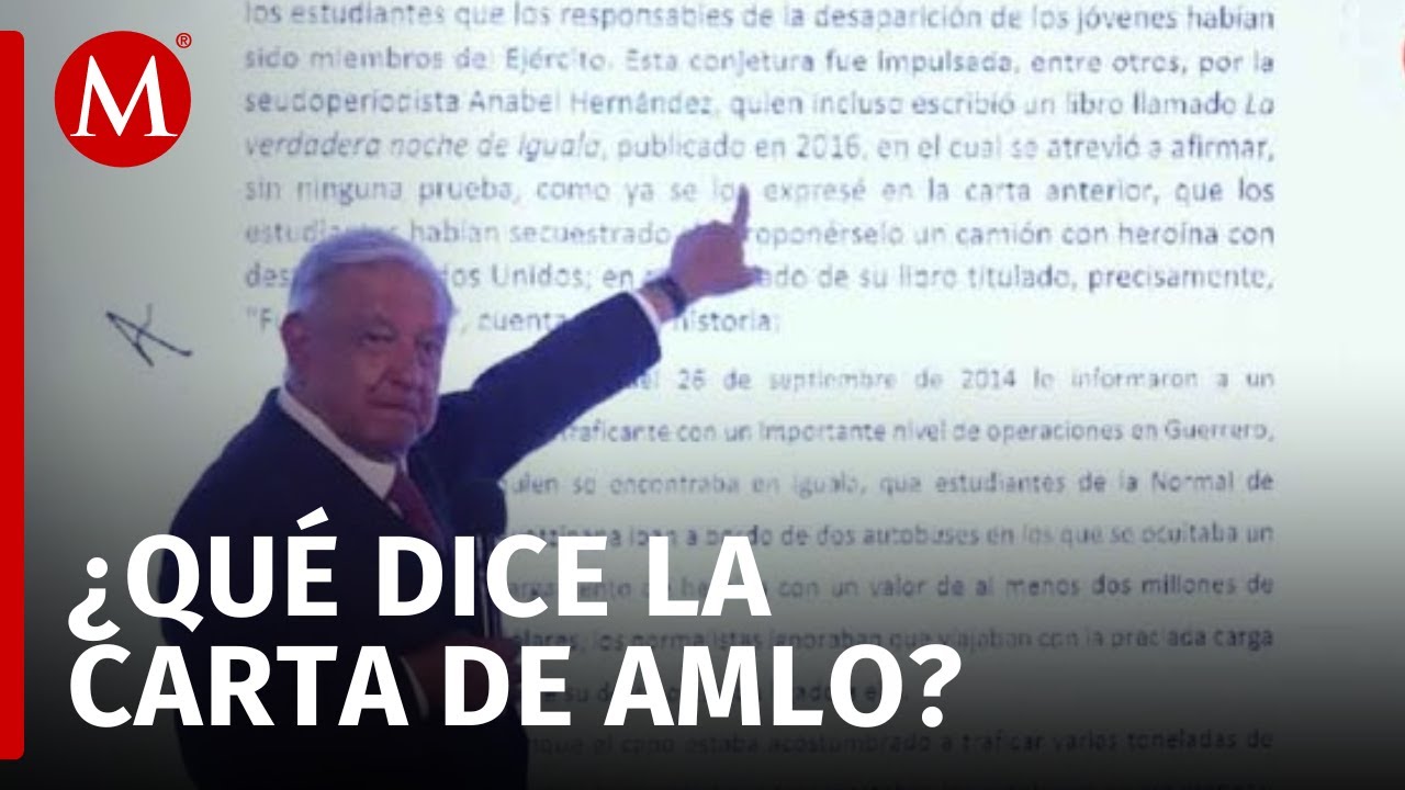 AMLO revela carta que envió a padres de los 43 normalistas de Ayotzinapa