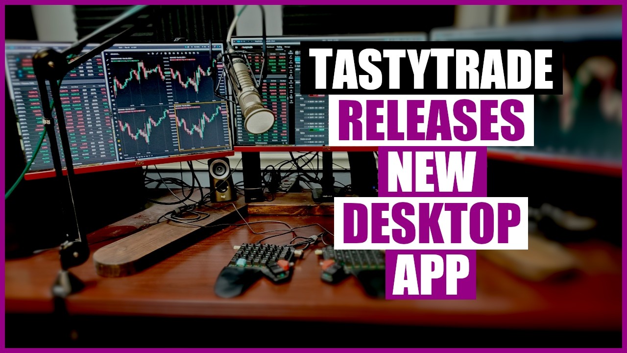 Компания TastyTrade выпустила новое настольное приложение (это невероятно!).