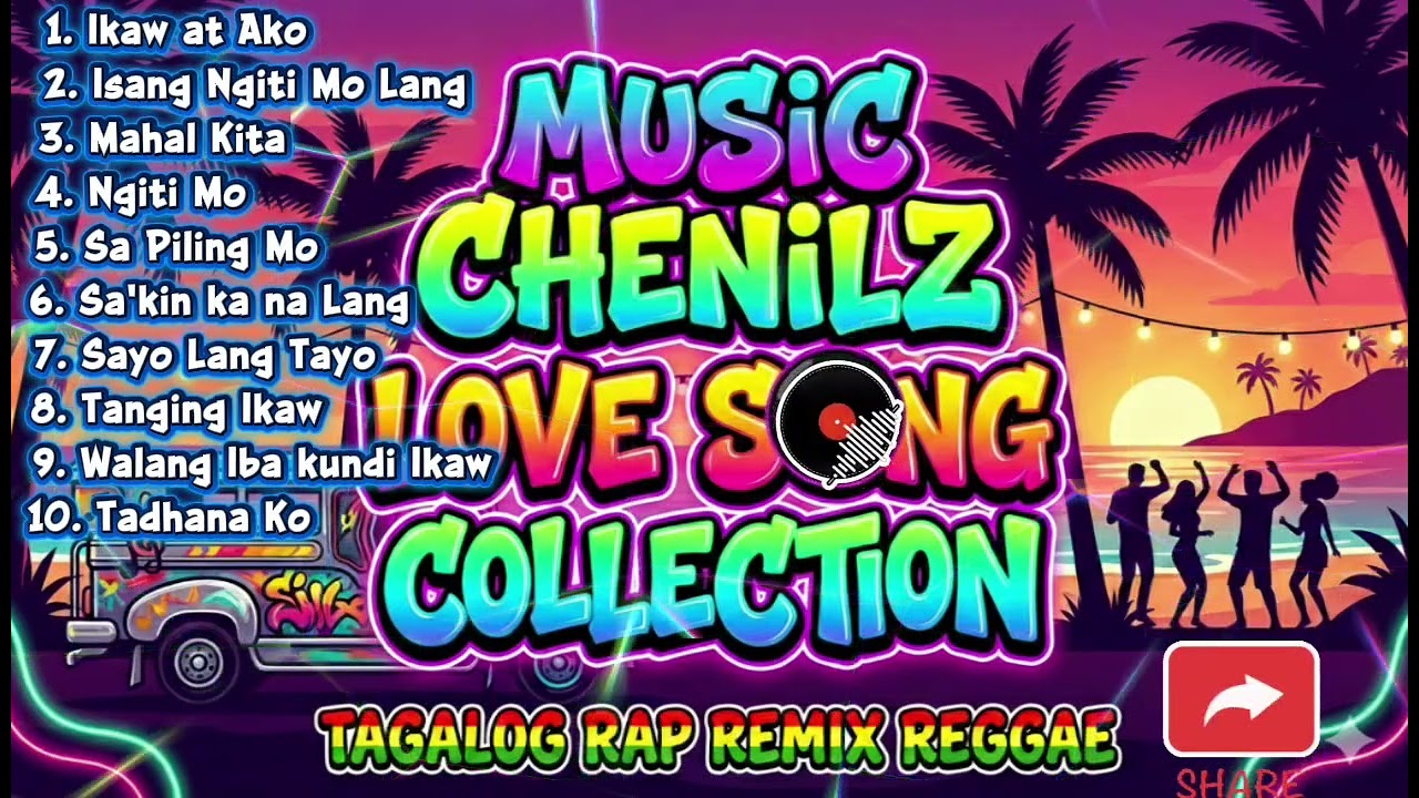 MUSIC CHENILZ: LOVE SONG COLLECTION /  RAP REGGAE REMIX / Music Chenilz / @MusicZionCBO 