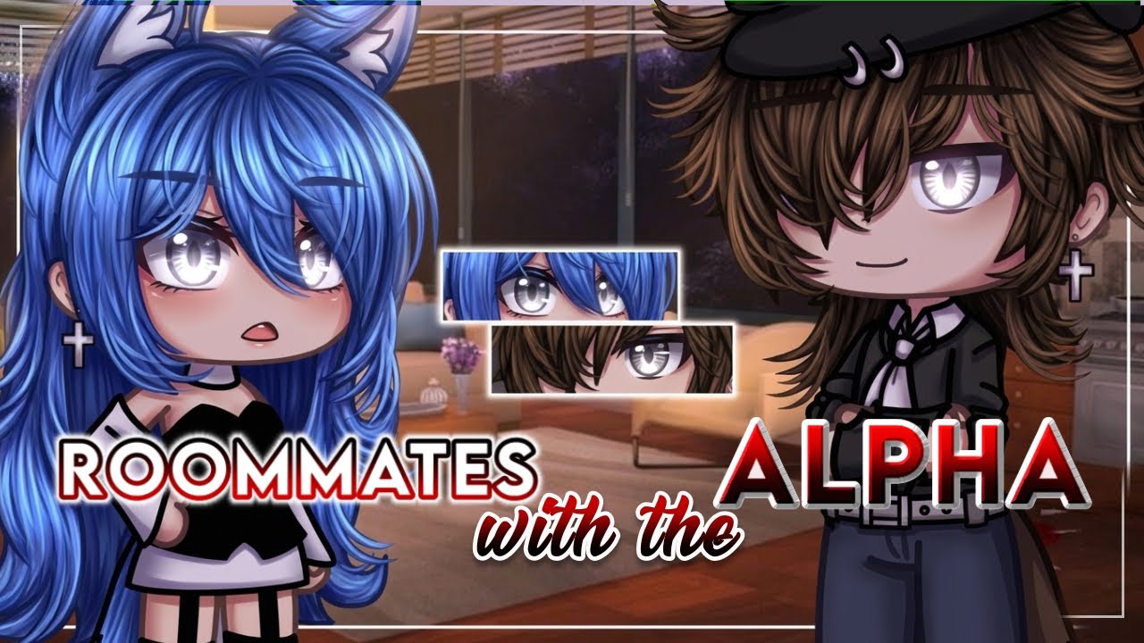 Roommates With The Alpha || Gacha Life Mini Movie || GLMM 