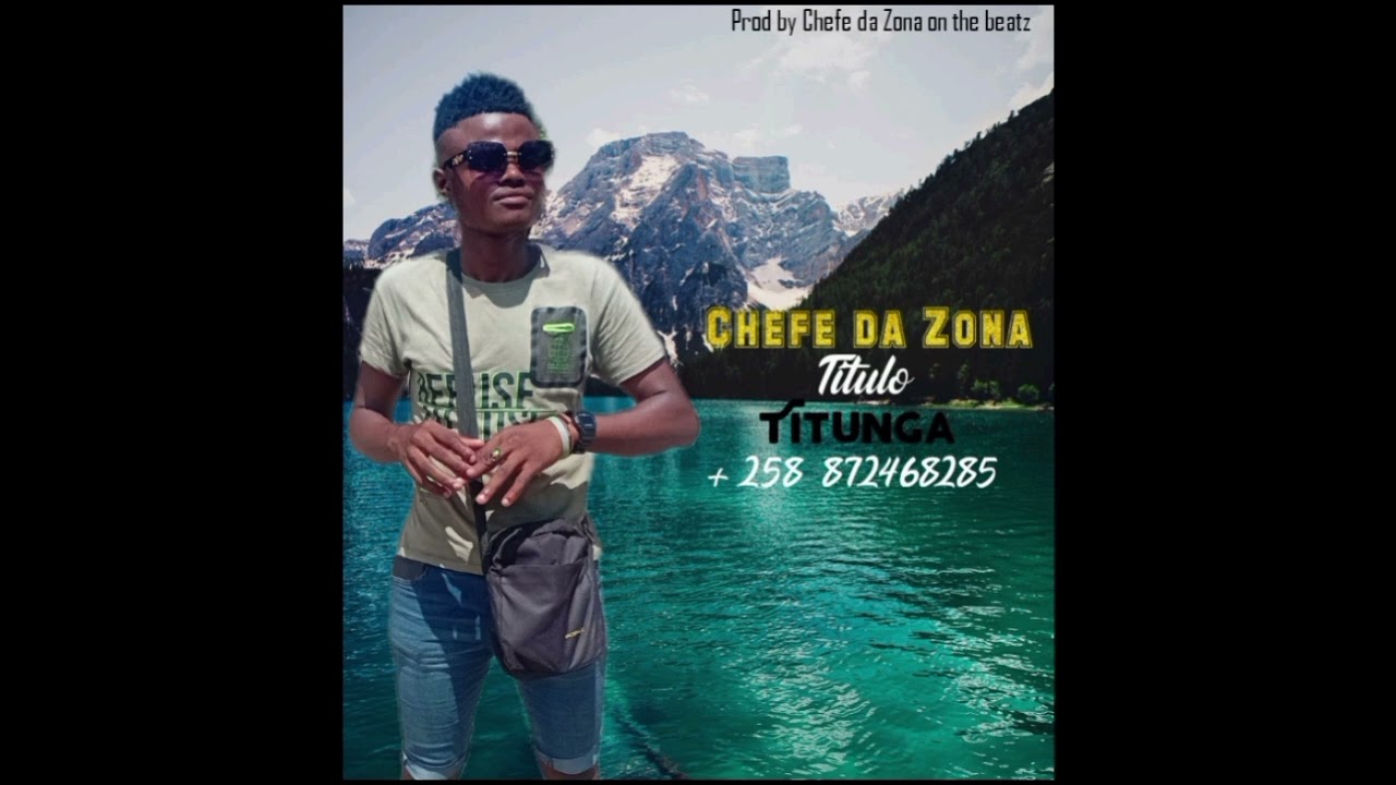 Chefe da Zona (Titunga)Prod by Famay Studio pro Chefe da Zona