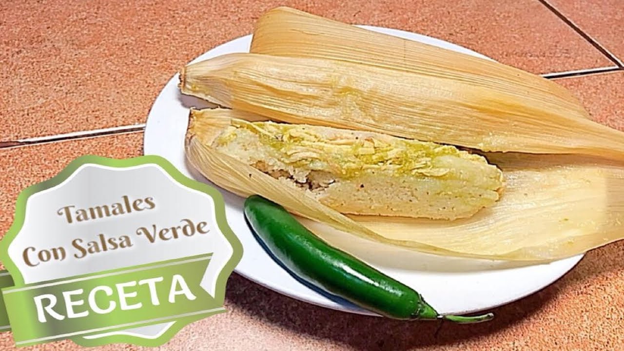 Tamales Con Salsa Verde