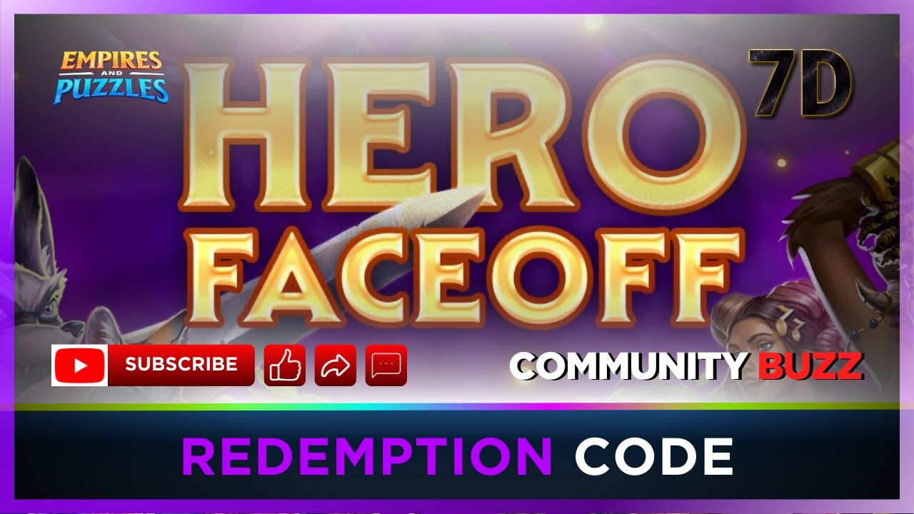 Seven Days Alliances | Hero Face Off: Redemption Code | Empires and Puzzles