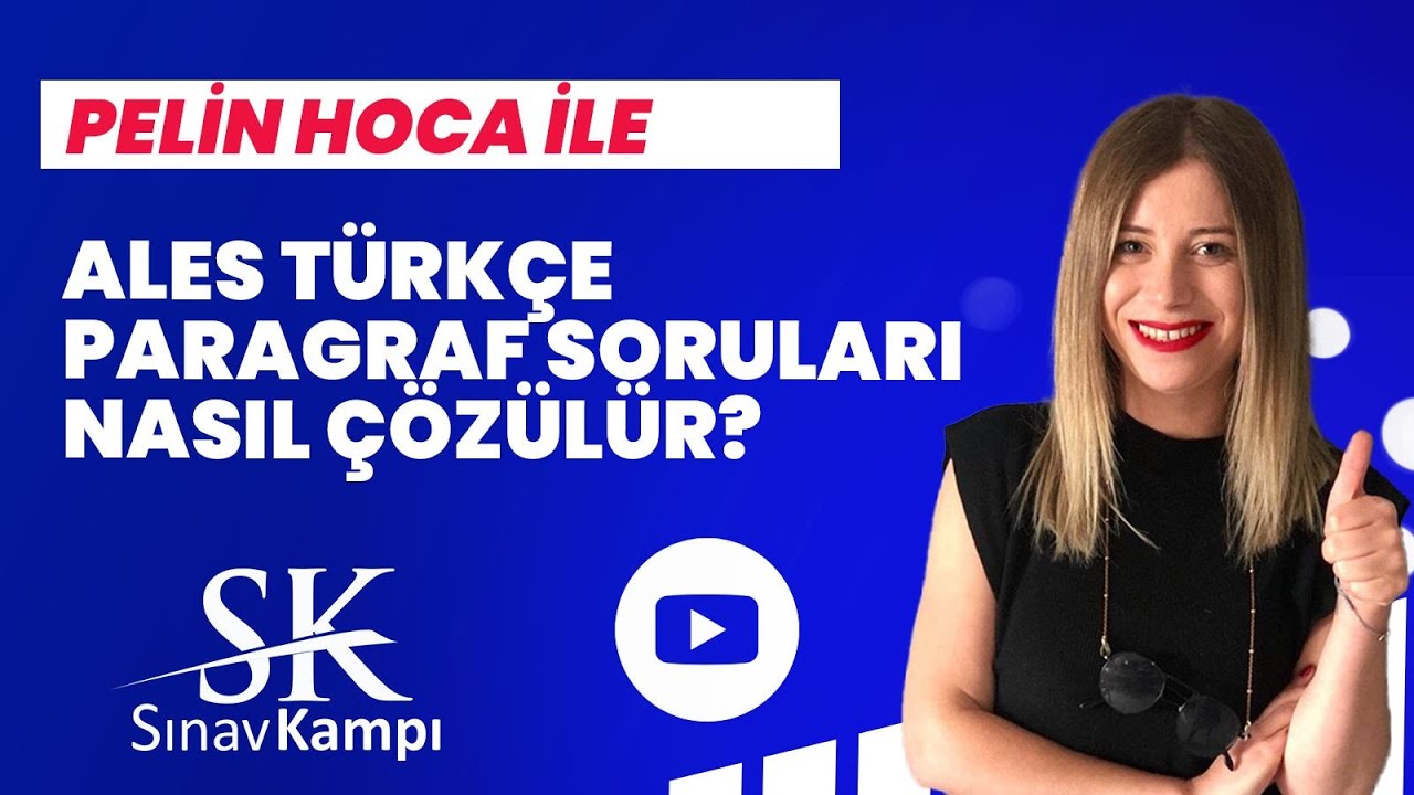 ALES TÜRKÇE PARAGRAF SORU ÇÖZÜMÜ I PELİN HOCA