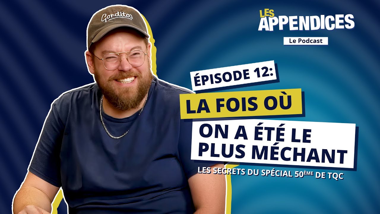 Les secrets du 50ème de TQc - Podcast ep. 12