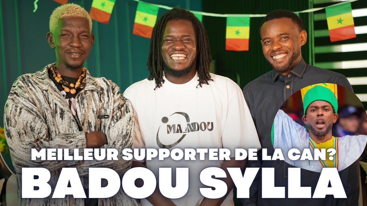 MEILLEUR SUPPORTER DE LA CAN ? - BADOU SYLLA SE CONFIE | FOOTIX