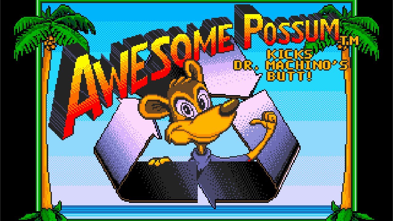 Awesome Possum Kicks Dr. Machino's Butt! (Prototype)