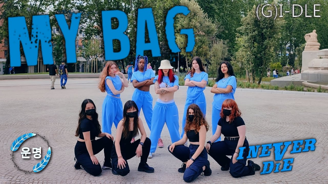 [KPOP IN PUBLIC] (여자)아이들((G)I-DLE) - 'MY BAG' Dance Cover In Madrid Spain