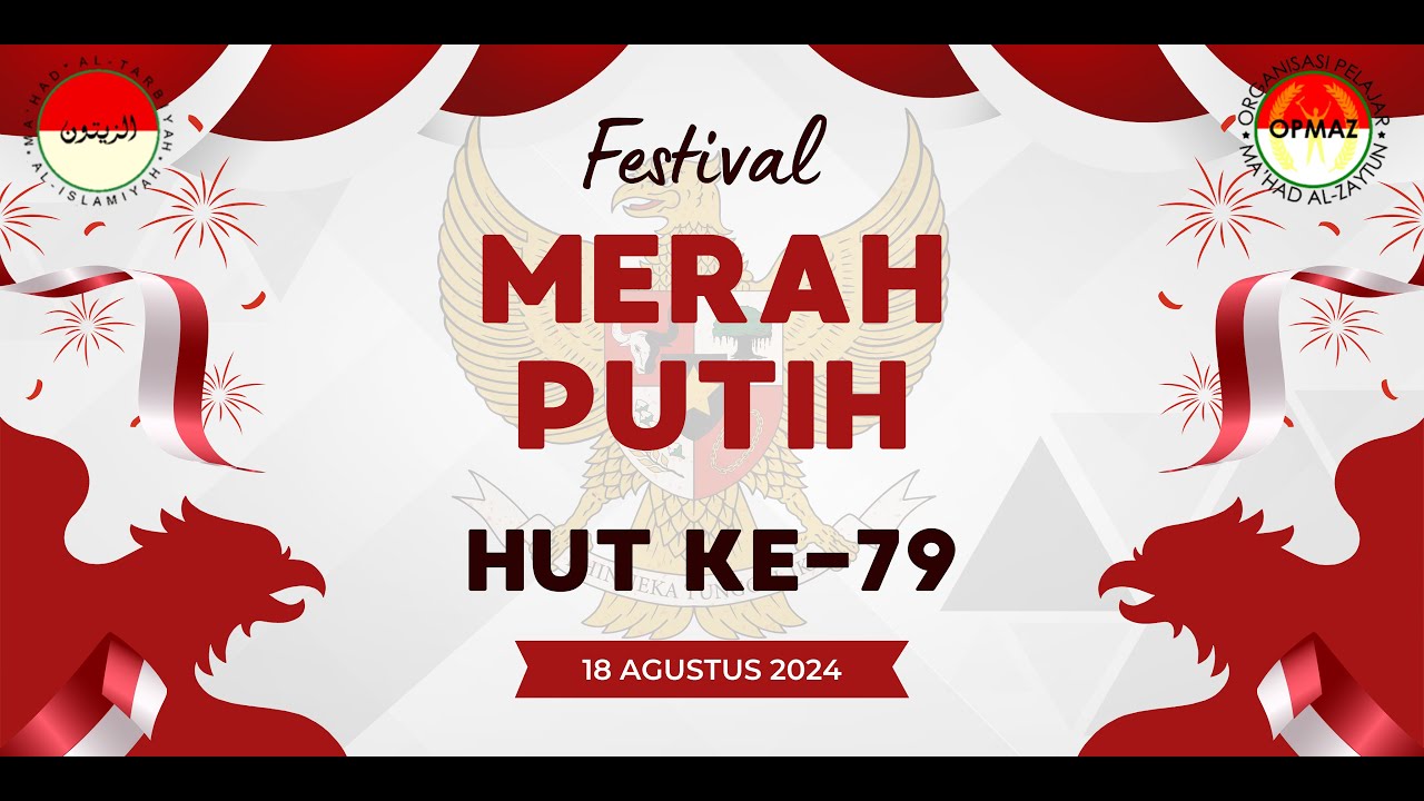 Festival Merah Putih 🇮🇩 | Ma'had Al - Zaytun