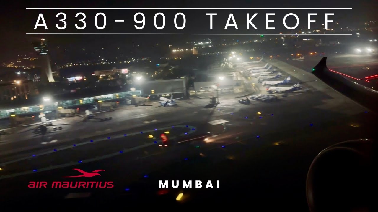 Beautiful Night Takeoff from Mumbai International Airport on Air Mauritius Airbus A330-900
