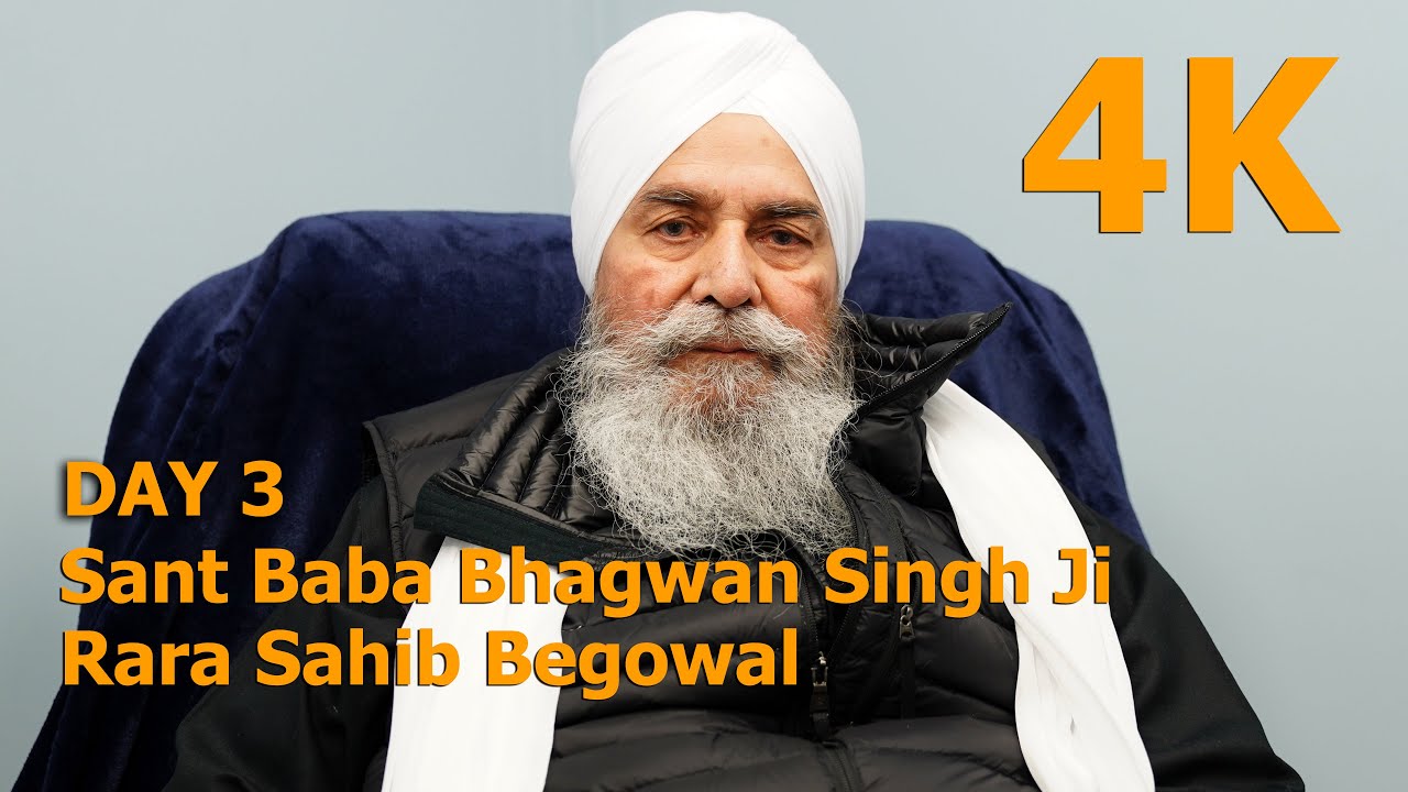 Day 3 | 4K | Sant Baba Bhagwan Singh Ji Rara Sahib Begowal | Pehla Parkash | Mahaan Barsi Smagam