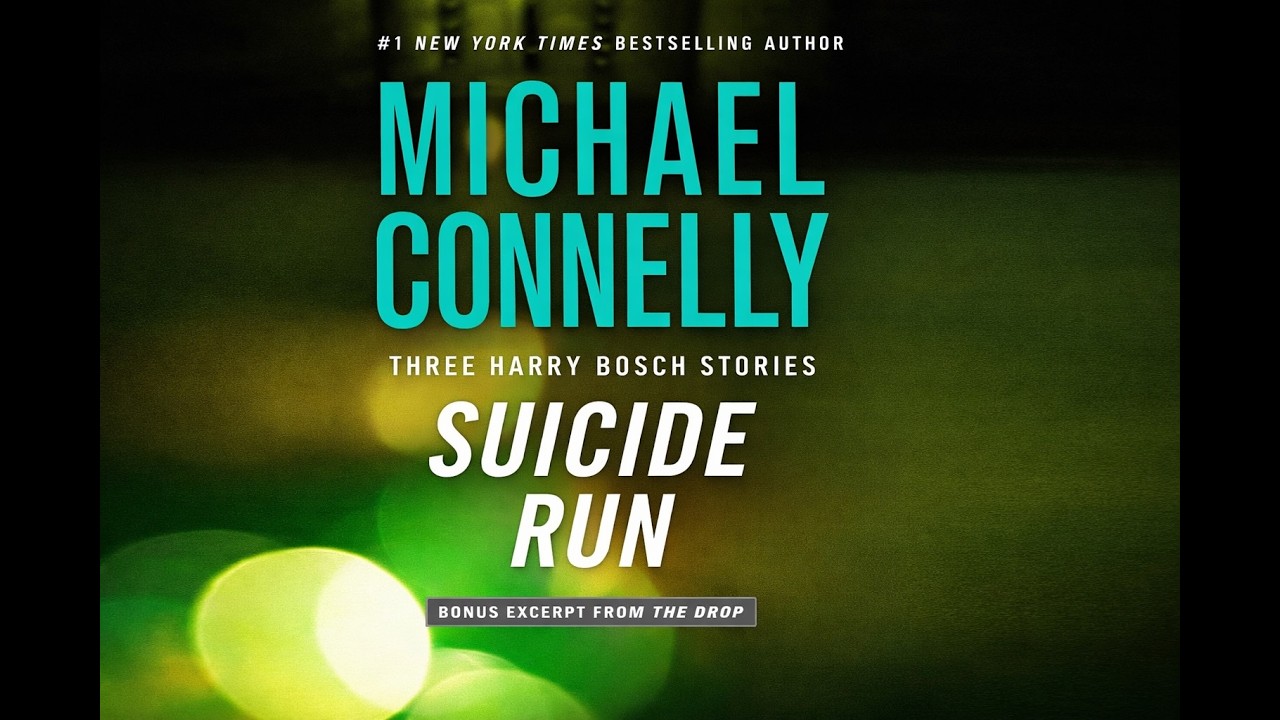 Suicide Run by Michael Connelly | A Gripping Harry Bosch Audiobook