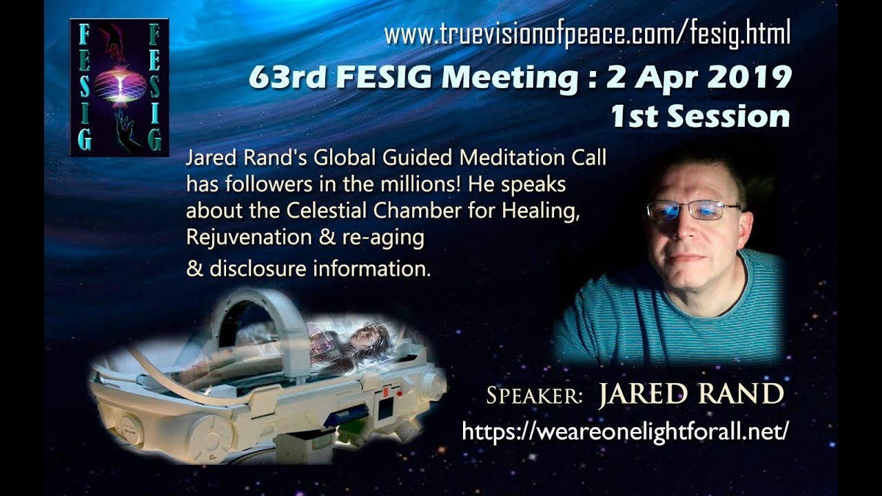 FESIG 63rd Meeting with Jared Rand on Celestial Chamber