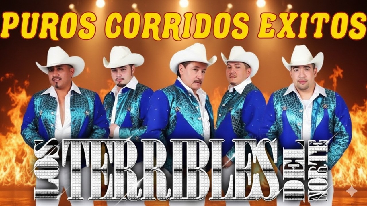 Los Terribles Del Norte – Grandes Éxitos Norteños 🤠 20 Clásicos