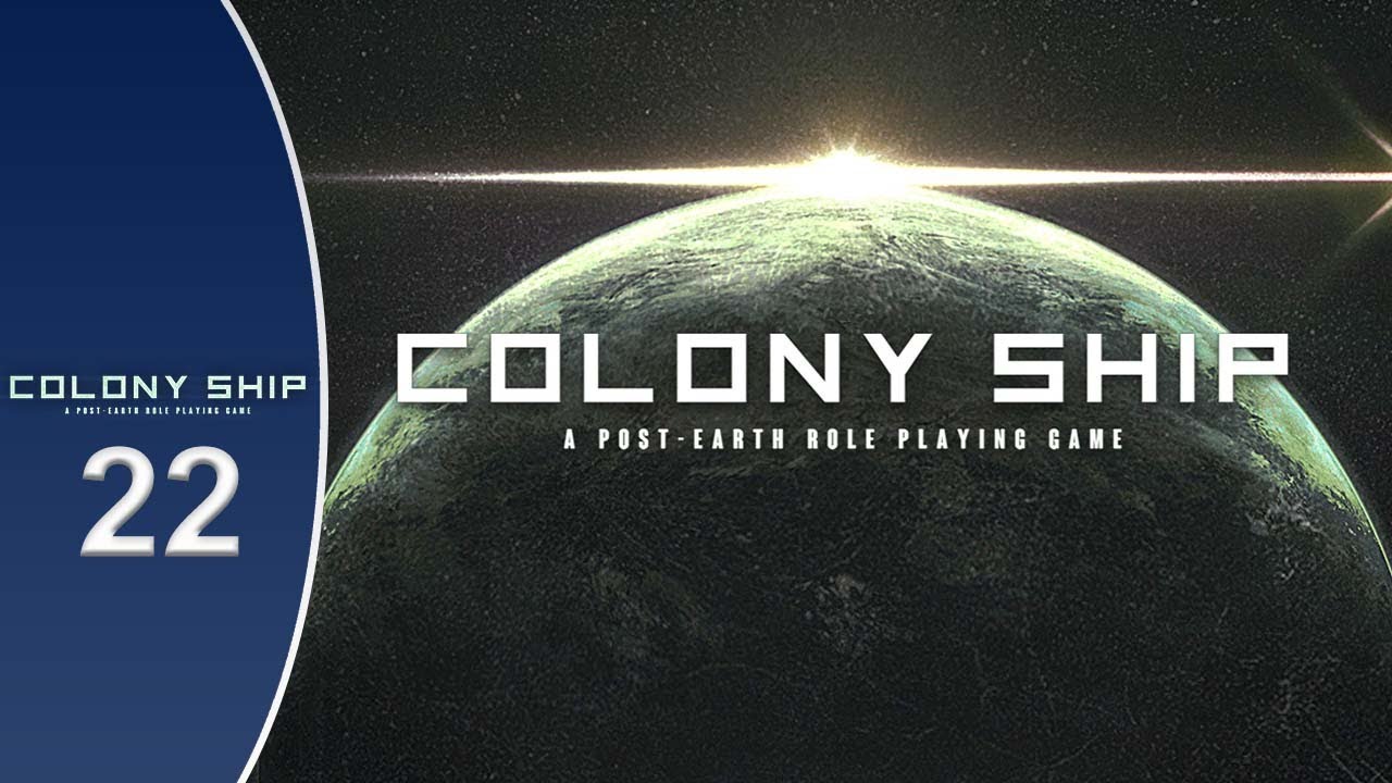 Colony Ship - Part 22 - Habitat