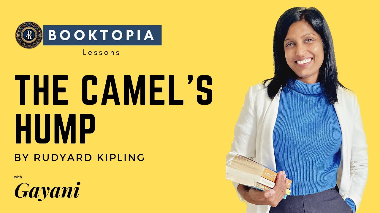 The Camel's Hump by Rudyard Kipling (O/L English Literature )
