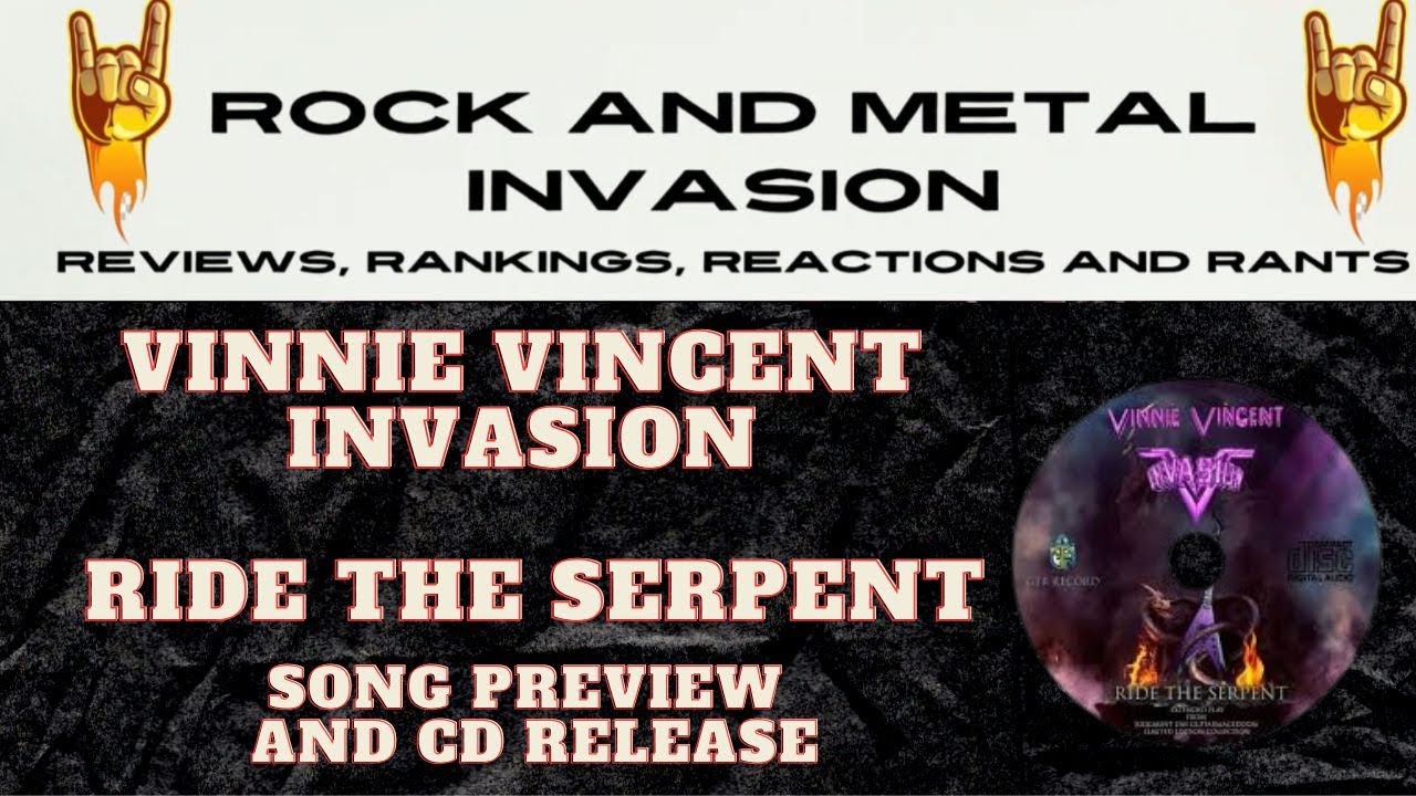 Vinnie Vincent Invasion - Ride The Serpent - Предварительный просмотр песни и релиз CD