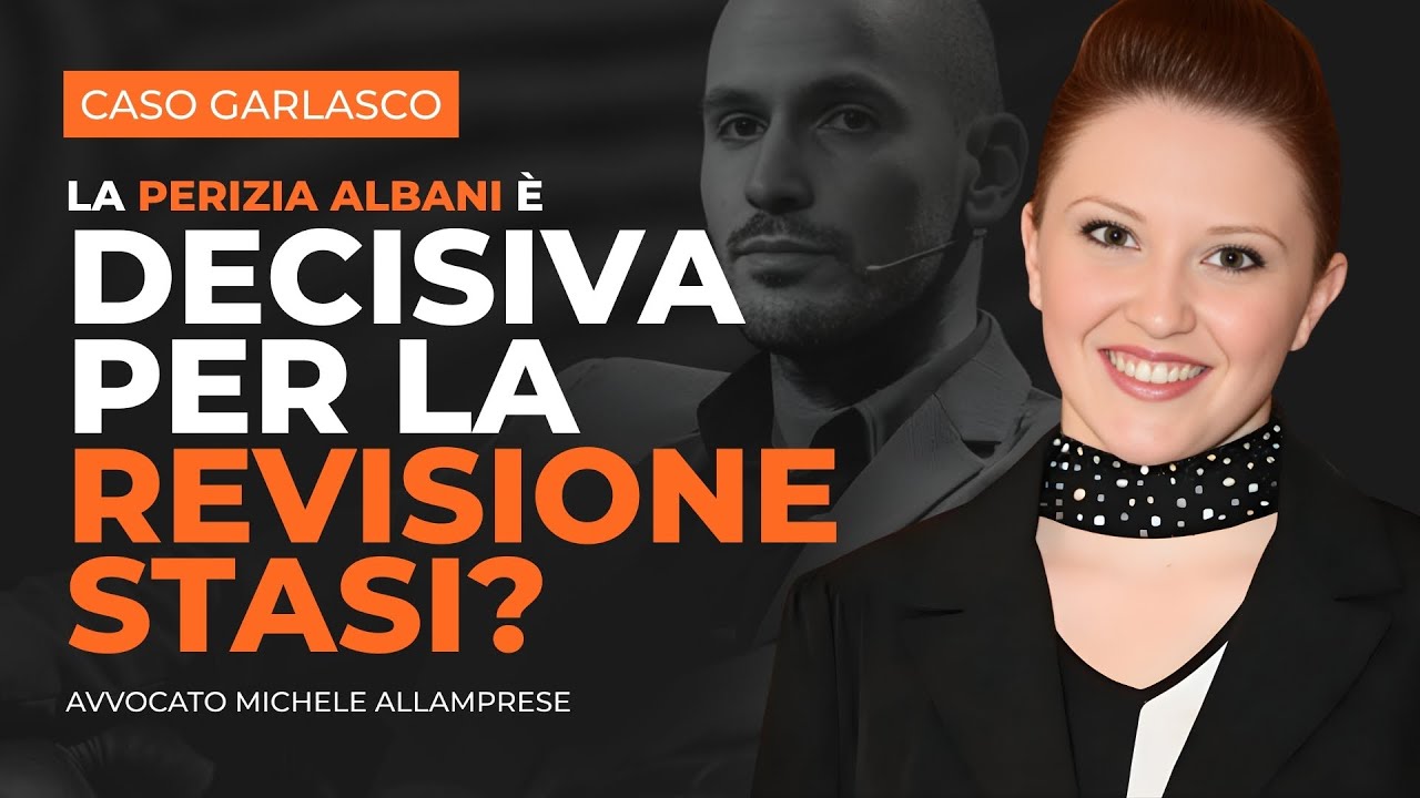 Caso Garlasco: La perizia su Sempio può riaprire il processo Stasi? | Avv. Michele Allamprese