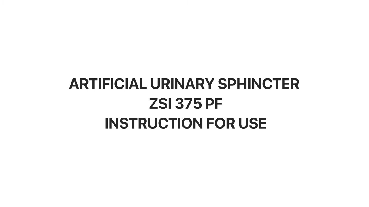 3. Artificial Urinary sphincter - Instruction for use (ref: ZSI 375 PF)