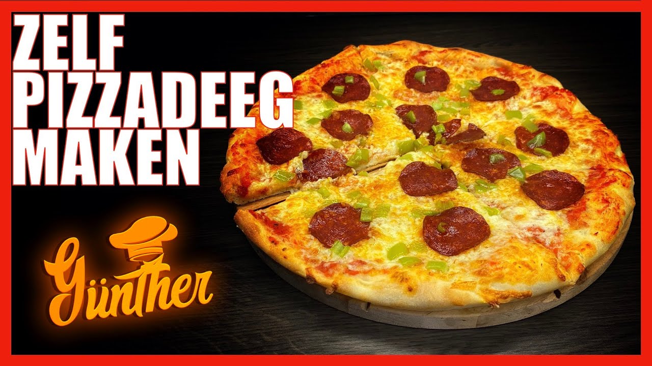 Zelf pizza maken | PIZZADEEG | KOKEN MET GUNTHER