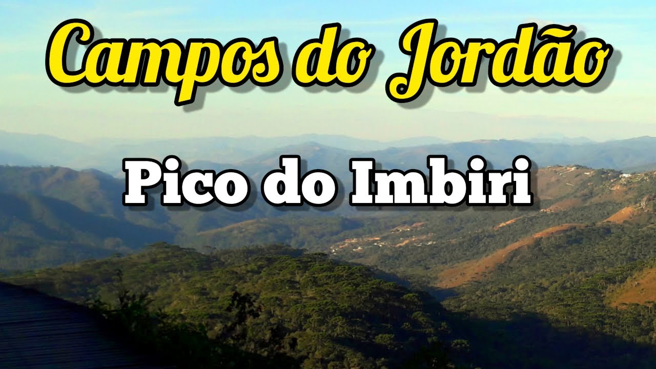 PICO DO IMBIRI CAMPOS DO JORD&Atilde;O - Trilha off road #dicasdeviagem #viagememfamilia