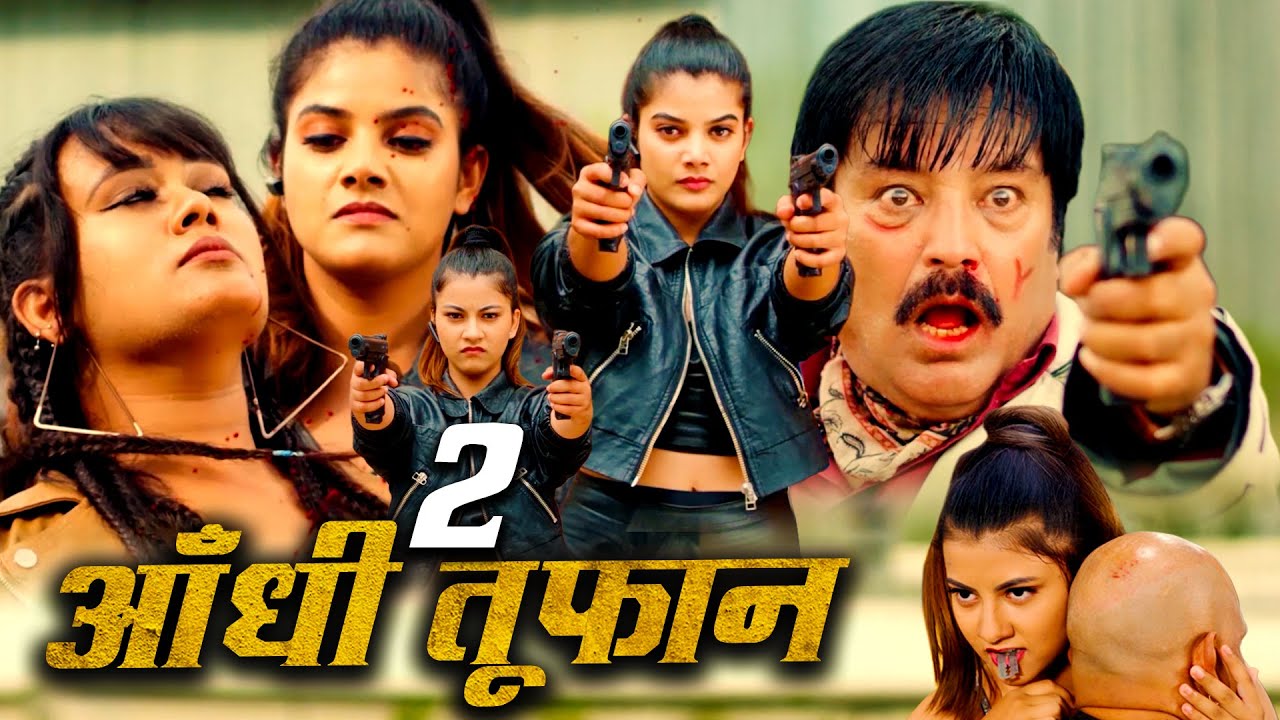आँधी तूफान | Aadhi Toofan 2 | Full Hindi Dubbed Movie | Action Blockbuster Movies | NR