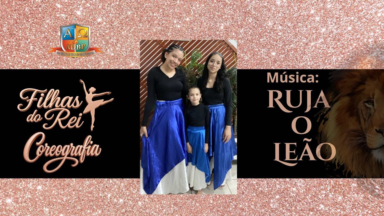 Ruja o Leão – Coreografia | Filhas do Rei 👑💃