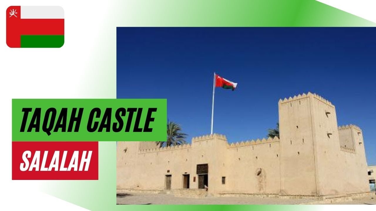 Taqah Castle, Salalah, Oman