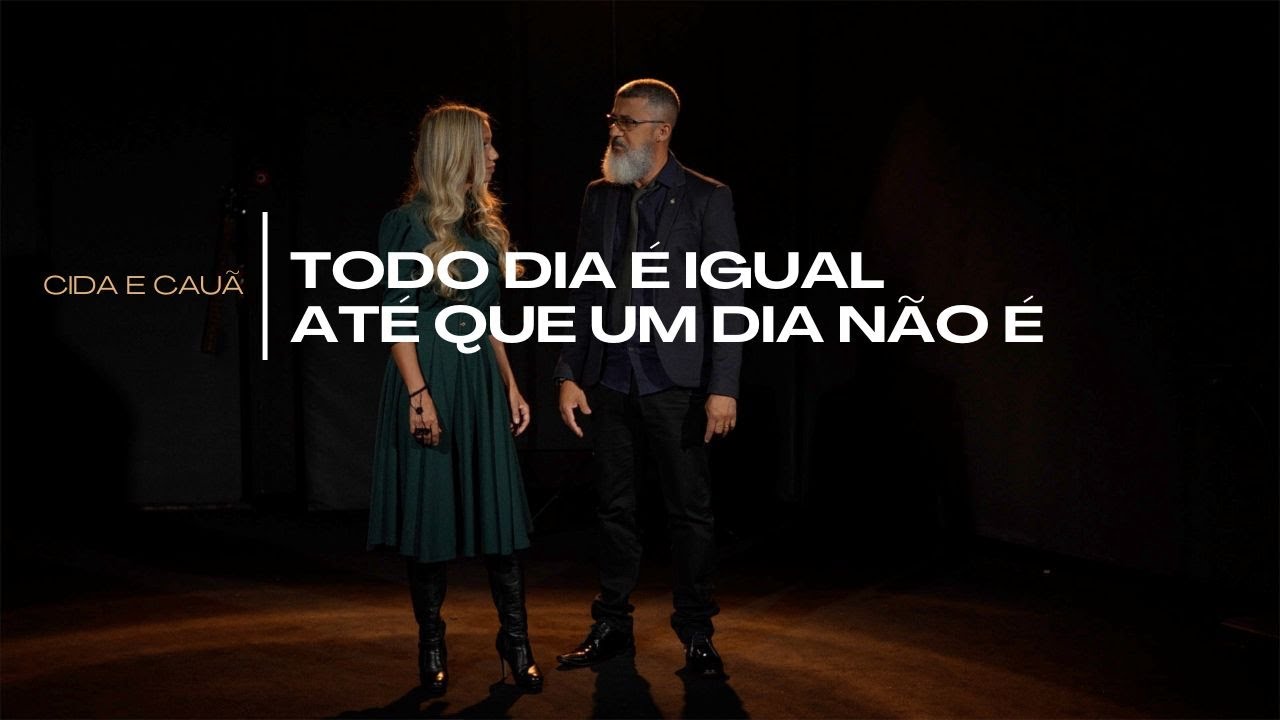 CIDA E CAU&Atilde; - TODO DIA &Eacute; IGUAL AT&Eacute; QUE UM DIA N&Atilde;O &Eacute; - M&Uacute;SICA GOSPEL