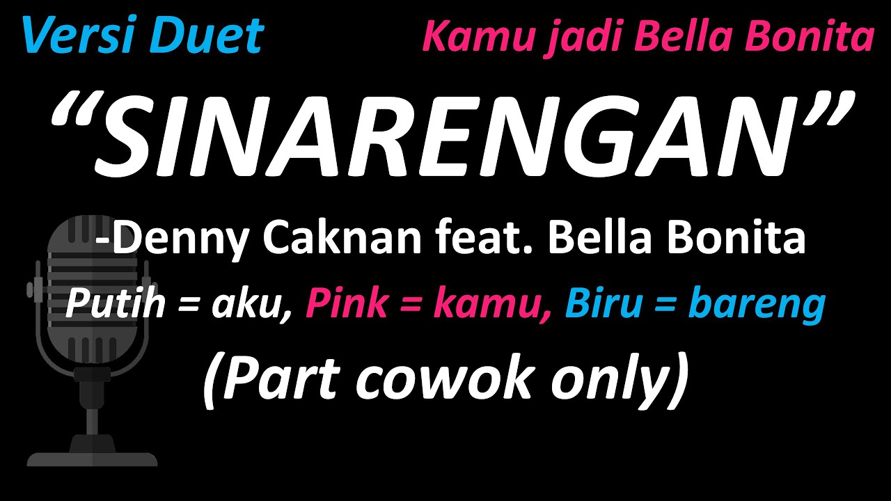Denny Caknan Feat Bella Bonita - SINARENGAN (Versi Duet - Part Cowok Only) | Cover #duetwithme 💖