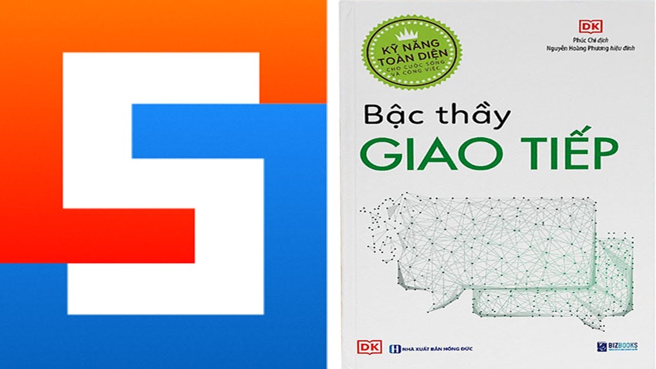Bậc Thầy Giao Tiếp | Sách Tóm Tắt - Bí Quyết Thành Công