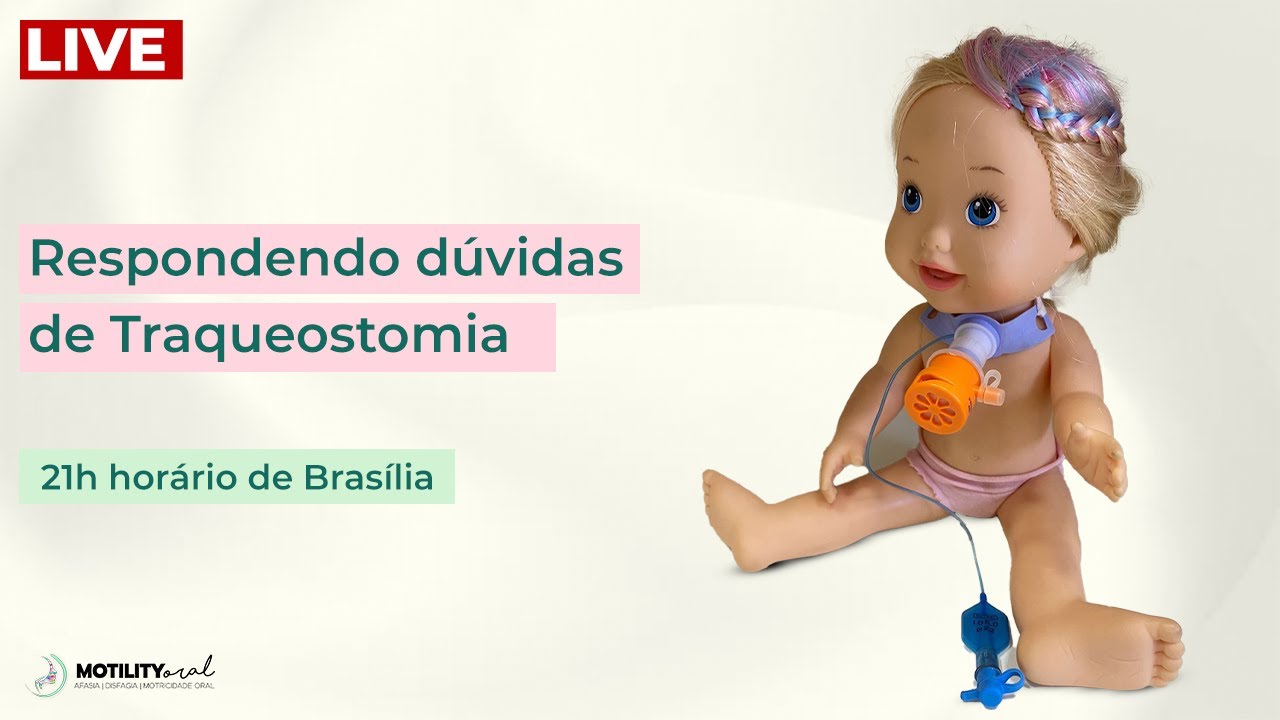 Respondendo Dúvidas de Traqueostomia - Motility Oral