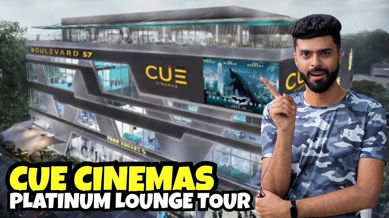 CUE Cinema Lahore Platinum Lounge Tour