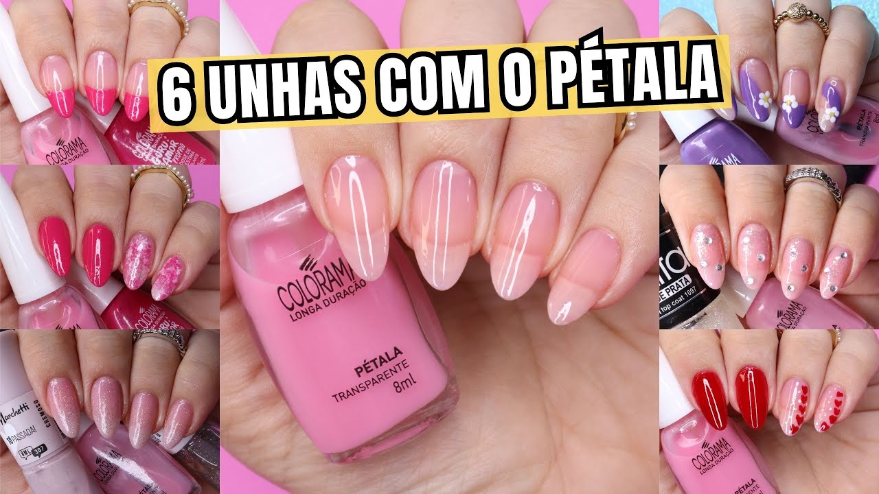 6 Unhas Decoradas usando o PÉTALA da Colorama