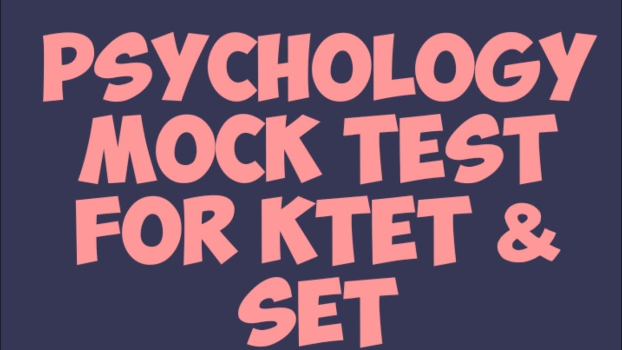 PSYCHO- 11 || Psychology Mock test ||K TET||SET|| Previous question 2021 ||