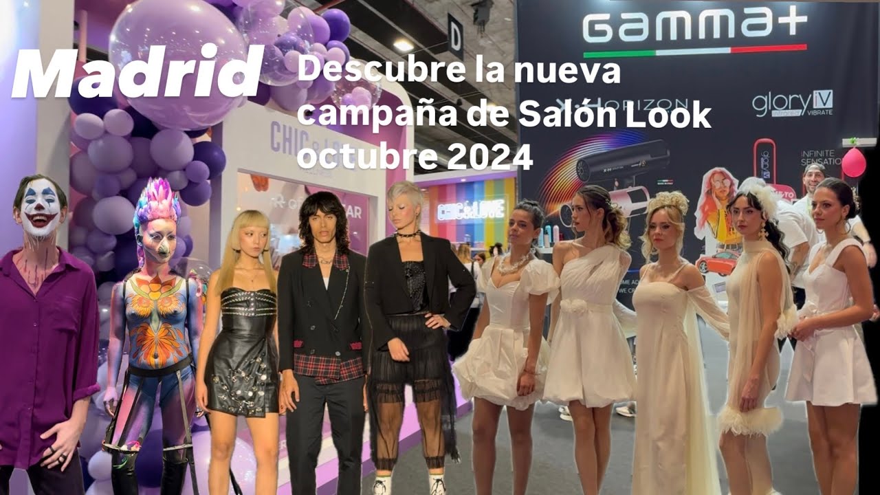 Salón Look Madrid,International Image and Integral Aesthetics Show October19,2024