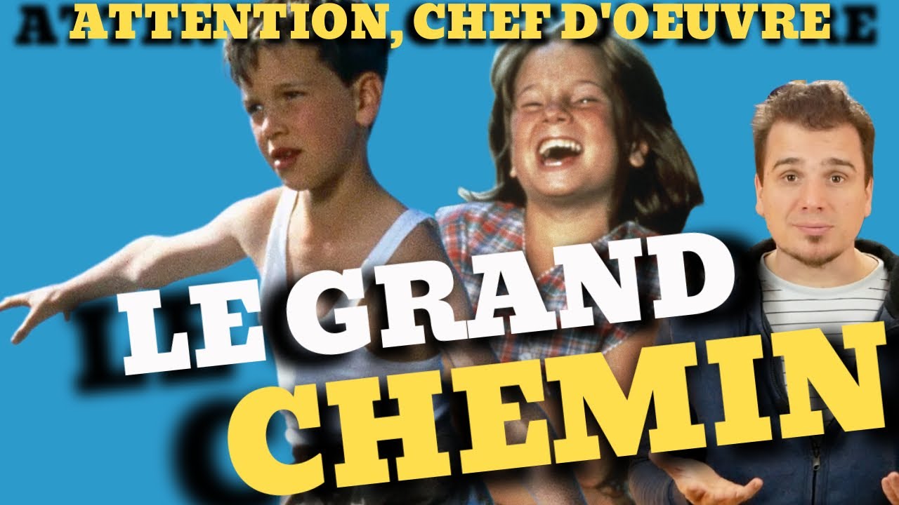 LE GRAND CHEMIN - RETROSPECTIVE ET ANALYSE